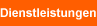 Dienstleistungen